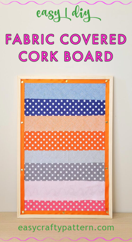 Fabric covered cork board with scraps fabric.
